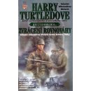 Světoválka 3: Zvrácení rovnováhy - Harry Turtledove