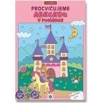 Baloušek Tisk Omalovánka A4 Procvičujeme abecedu V pohádce – Sleviste.cz