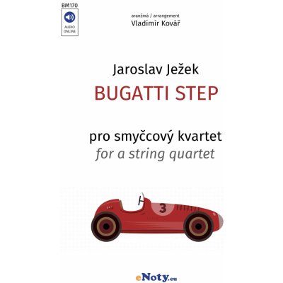 Ježek, Jaroslav BUGATTI STEP pro smyčcový kvartet – Hledejceny.cz