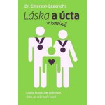 Láska a úcta v rodině – Eggrichs Emerson – Hledejceny.cz