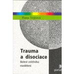 Trauma a disociace – Sleviste.cz