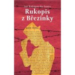 Rukopis z Březinky - Dos Santos José Rodrigues – Hledejceny.cz