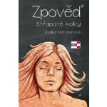 Zpověď střapaté holky - Hartmanová Radka – Hledejceny.cz