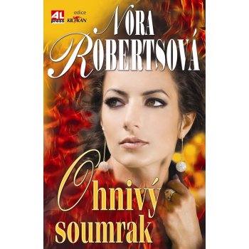 Roberts Nora - Ohnivý soumrak