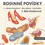 Rodinné povídky - Dvořáková Petra, Mornštajnová Alena, Soukupová Petra, Urban Miloš – Hledejceny.cz