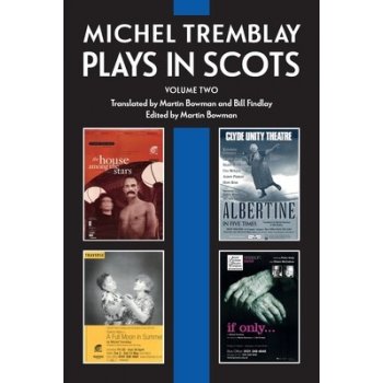 Michel Tremblay: Plays in Scots - Volume 2 Tremblay MichelPaperback