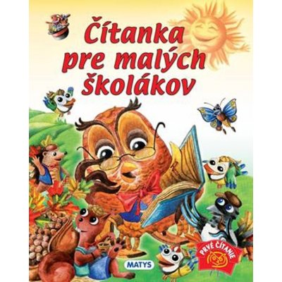 Čítanka pre malých školákov, 3. vydanie – Zboží Mobilmania