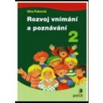 Rozvoj vnímání a poznávání 2 – Hledejceny.cz