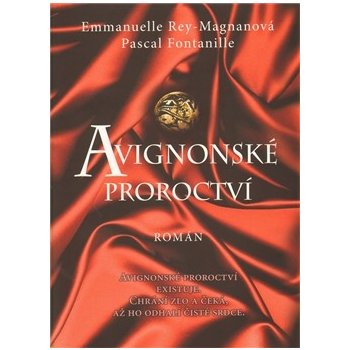 Avignonské proroctví Emmanuelle Rey-Magnan, Fontanille Pascal