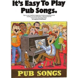 It's Easy To Play Pub Songs noty na sólo klavír