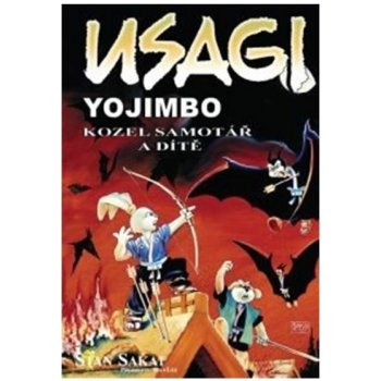 Usagi Yojimbo - Kozel samotář a dítě - Stan Sakai