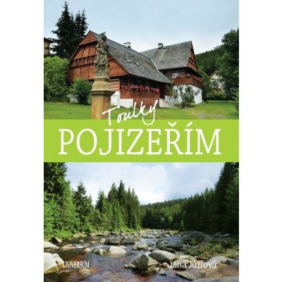 Toulky Pojizeřím - Jana Jůzlová – Sleviste.cz