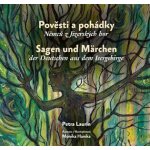 Laurin, Petra - Pověsti a pohádky Němců z Jizerských hor / Sagen und Märchen der Deutschen aus dem Isergebirge – Hledejceny.cz