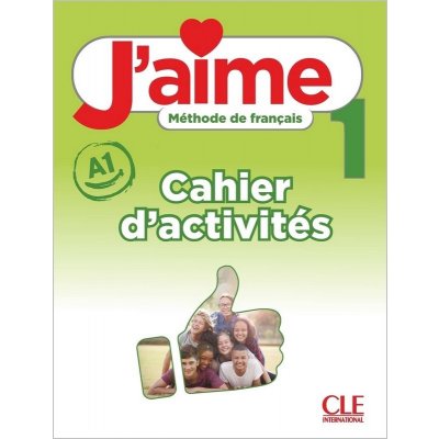 J'aime : Cahier d'activites 1 – Hledejceny.cz