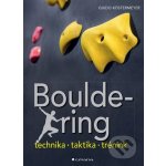 Bouldering - Guido Köstermeyer – Hledejceny.cz