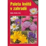Paleta květů v zahradě – Hledejceny.cz