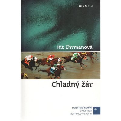 Chladný žár OLYMPIA Ehrmanová, Kit – Hledejceny.cz