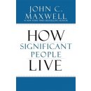 The Power of Significance: How Purpose Change... John C. Maxwell