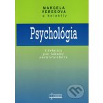 Psychológia - Marcela Verešová a kol. – Hledejceny.cz