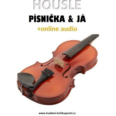 Housle, písnička & já (+online audio) - Zdeněk Šotola – Hledejceny.cz