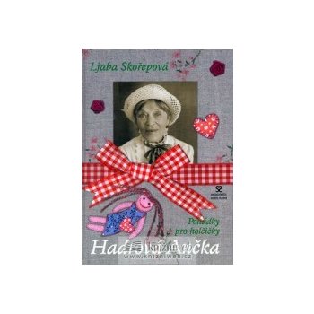 Hadrová Ančka - pohádky pro holčičky - Skořepová Ljuba