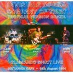 Invisible Opera Company Of Tibet - Tropical Version Brazil - Glissando Spirit Live CD – Sleviste.cz