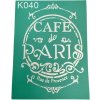 Kreslící šablona Samolepící šablona Cafe de Paris 20 x 15 cm