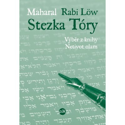 Löw Rabi, Maharal - Stezka Tóry – Hledejceny.cz