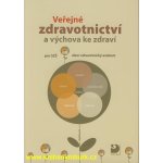 Veřejné zdravotnictví a výchova ke zdraví – Sleviste.cz