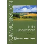 Kommunikation in der Landwirtschaft + CD - učebnice - Lévy-Hillerich D. – Hledejceny.cz