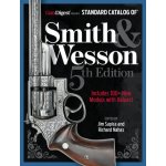 Standard Catalog of Smith & Wesson, 5th Edition – Sleviste.cz