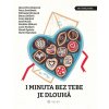 Elektronická kniha I minuta bez tebe je dlouhá - Mornštajnová Alena, Michaela Klevisová, Dvořáková Petra