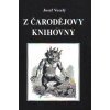 Kniha Z čarodějovy knihovny - Josef Veselý