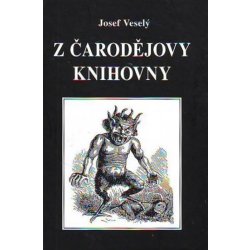 Z čarodějovy knihovny - Josef Veselý