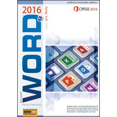 WORD 2016 nejen pro školy - Klatovský Karel – Hledejceny.cz