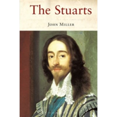 The Stuarts - J. Miller