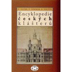 Encyklopedie českých klášterů Vlček a kolektiv, Pavel; Vlček a kol., Pavel – Sleviste.cz