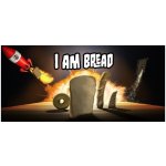 I am Bread – Hledejceny.cz