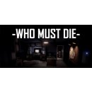 Who Must Die