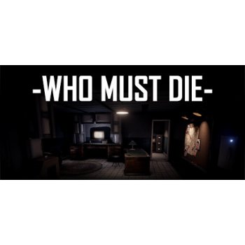 Who Must Die