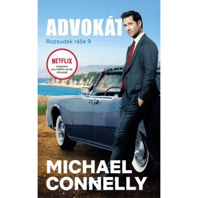 Advokát - Rozsudek ráže 9 - Connelly Michael – Zbozi.Blesk.cz