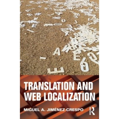 Translation and Web Localizatio - M. Jimenez-Crespo – Zboží Mobilmania