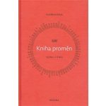 I-ťing - kniha proměn - Oldřich Král – Sleviste.cz