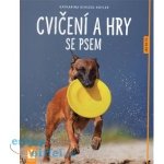 Cvičení a hry se psem – Zbozi.Blesk.cz