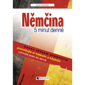 Němčina – 5 minut denně - Karel Vratišovský, Antonín Šplíchal