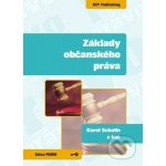 Základy občanského práva - Karel Schelle a kolektív – Hledejceny.cz