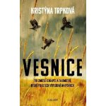 Vesnice - Trpková Kristýna – Hledejceny.cz