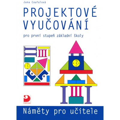 Projektové vyučování pro první stupeň základní školy – Hledejceny.cz