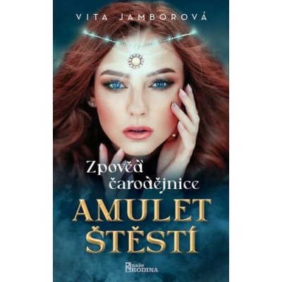 NAŠE VOJSKO-knižní distribuce s.r.o. Amulet štěstí – Hledejceny.cz