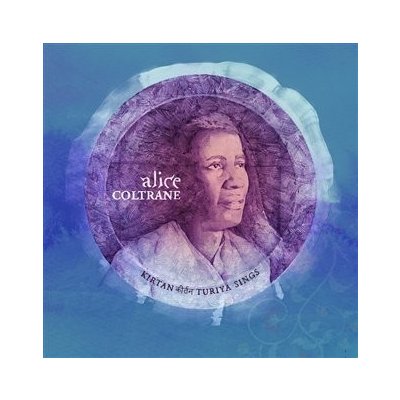 Kirtan: Turiya Sings - Alice Coltrane CD – Hledejceny.cz